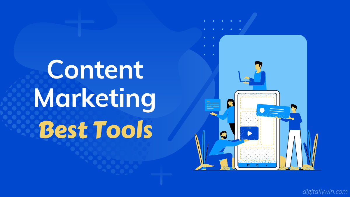 You are currently viewing Best Content Marketing Tools